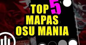 Top 5 Mejores Mapas de Osu Mania 4k parte 2 | Mapas de osu mania