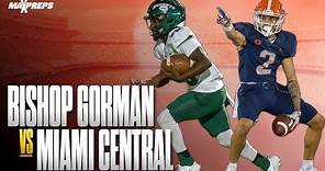 🔥🔥 #2 BISHOP GORMAN VS #6 MIAMI CENTRAL GOES DOWN TO THE WIRE IN THE GAME OF THE YEAR SO FAR 🔥🔥