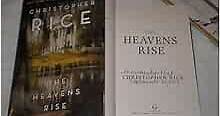 The Heavens Rise by Rice, Christopher