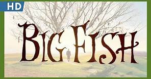 Big Fish (2003) Trailer