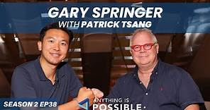 Gary Springer: Actor and Entertainment Publicist | Anything is Possible with Patrick Tsang