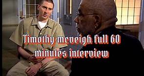 Timothy McVeigh 60 minutes - Full interview