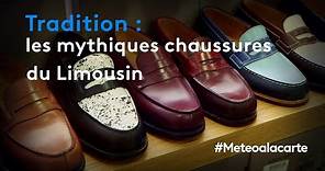 Les mythiques chaussures du Limousin - Météo à la carte