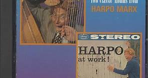 Harpo Marx - Harpo In Hi-Fi / Harpo At Work!