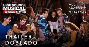 High School Musical: El Musical: La Serie | Tráiler Oficial Doblado | Disney+