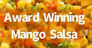 Award Winning Mango Salsa Recipe