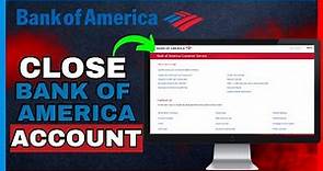 How To Close Bank Of America Account Online (2024)