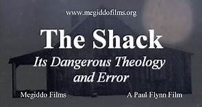 The Shack: Its Dangerous Theology and Error (Full Documentary Film)