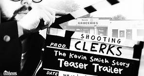 Shooting Clerks Teaser Trailer