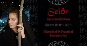 Seiðr (Seidr/Sejd) • An Introduction • Historical & Practical Perspectives