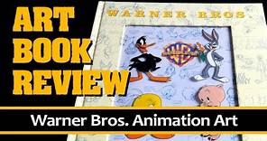 Warner Bros. Animation Art | Art Book Review