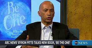ABC News' Byron Pitts discusses his new book, 'Be the One'