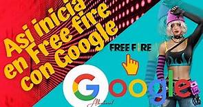 Cómo Iniciar🚀 Sesión en Free fire🎮 con cuenta de Google