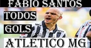 FÁBIO SANTOS TODOS OS GOLS PELO ATLÉTICO MG