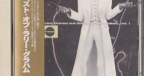 Larry Graham And Graham Central Station - The Best Of Larry Graham And Graham Central Station....Vol.1