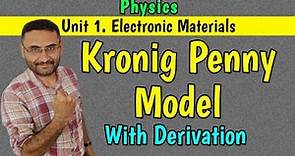 Kronig Penney model (Solid State Physics) PHYSICS (BE / Btech 1st year)