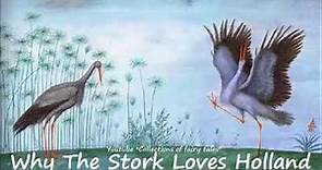 Why The Stork Loves Holland — William Elliot GRIFFIS