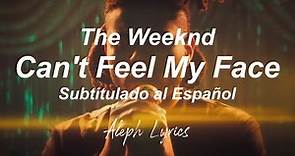 The Weeknd - Can't Feel My Face | Subtitulado al Español | Aleph Lyrics
