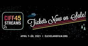 Here's how to buy tickets for the 45th annual Cleveland International Film Festival's streaming event