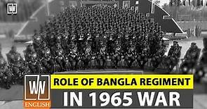 Pakistan-India 1965 War: The Role of East Bangla Regiment