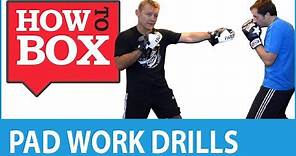 Boxing Pad Work Drills - Learn Boxing (Quick Video)