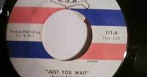 Just You Wait - Walter Scott 1967