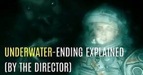 Underwater Ending EXPLAINED By Director William Eubank