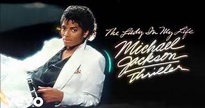 Michael Jackson - The Lady in My Life (Official Audio)