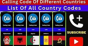 Calling Code Of Different Countries | List Of All Country Codes