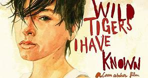 Wild Tigers I Have Known - 15th Anniversary Edition Trailer