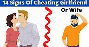14 Signs Your Girlfriend Or Wife Is Cheating On You