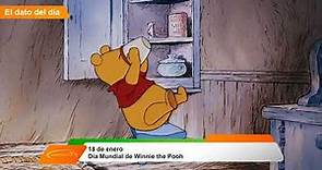 Dato del día: 18 de Enero Dia Mundial de winnie the pooh