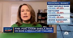 Former FDIC chair Sheila Bair breaks down Fed report on SBV regulatory failures