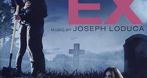 Joseph LoDuca - Burying the Ex (Original Motion Picture Score)