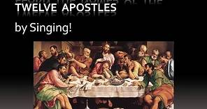 Learn the Names of the Twelve Apostles by Singing