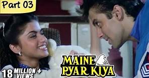 Maine Pyar Kiya Full Movie HD | (Part 3/13) | Salman Khan | Superhit Romantic Hindi Movies