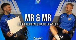 Greenock Morton | Robbie Muirhead & Robbie Crawford | Mr & Mr