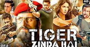 Tiger Zinda Hai Full Movie | Salman Khan, Katrina Kaif, Ranvir Shorey | Review & Facts HD