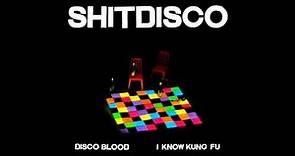 SHITDISCO - Disco Blood (Album Version)