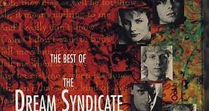The Dream Syndicate - Tell Me When It's Over: The Best Of The Dream Syndicate 1982-1988