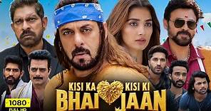 Kisi Ka Bhai Kisi Ki Jaan Full Movie | Salman Khan, Venkatesh, Pooja ...