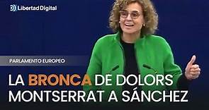 La bronca de Dolors Montserrat a Sánchez en el parlamento Europeo y ante Puigdemont