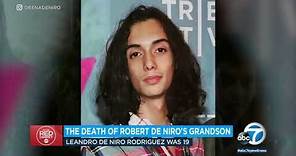 Robert De Niro's grandson Leandro De Niro Rodriguez dead at 19