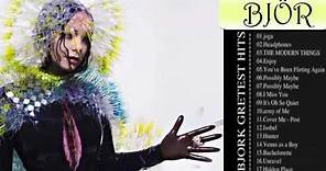 Björk Greatest Hits (FULL ALBUM) - Best of Björk [PLAYLIST HQ/HD]