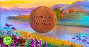 New Zealand's Currency Explained