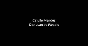 【Livre audiovisuel】 Catulle Mendès - Don Juan au Paradis (15 minutes)