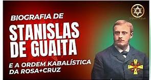 QUEM É STANISLAS DE GUAITA? O QUE É A ORDEM KABALÍSTICA DA ROSA+CRUZ? #rosacruz #ordemmartinista