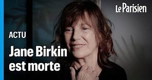L'iconique Jane Birkin est morte à l'âge de 76 ans