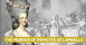 Princess Of Lamballe | A Victim of the French Revolution