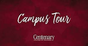Campus Tour at Centenary College of Louisiana